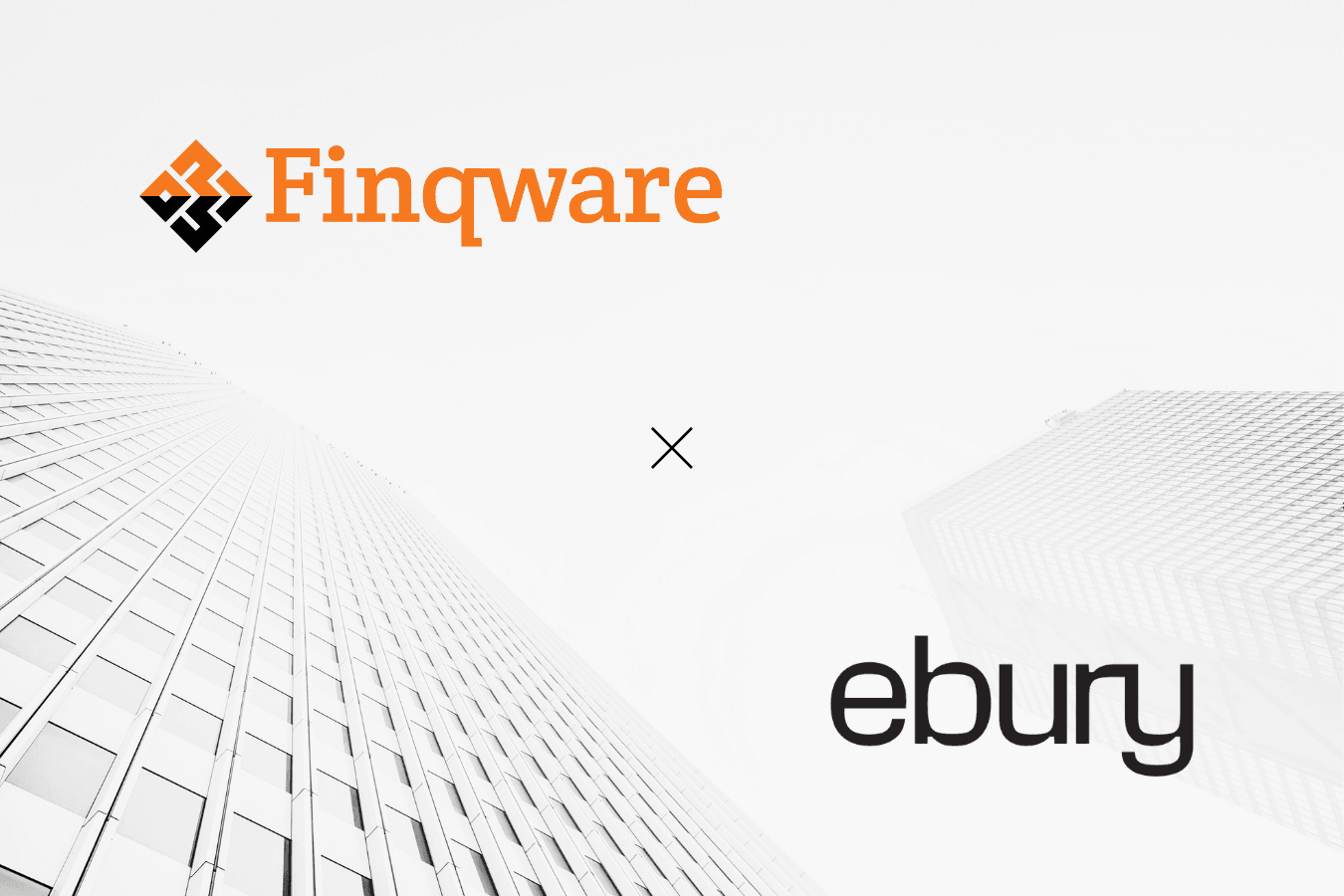 Finqware and Ebury Partner to Fully Automate Finance Operations for Their Shared Customers