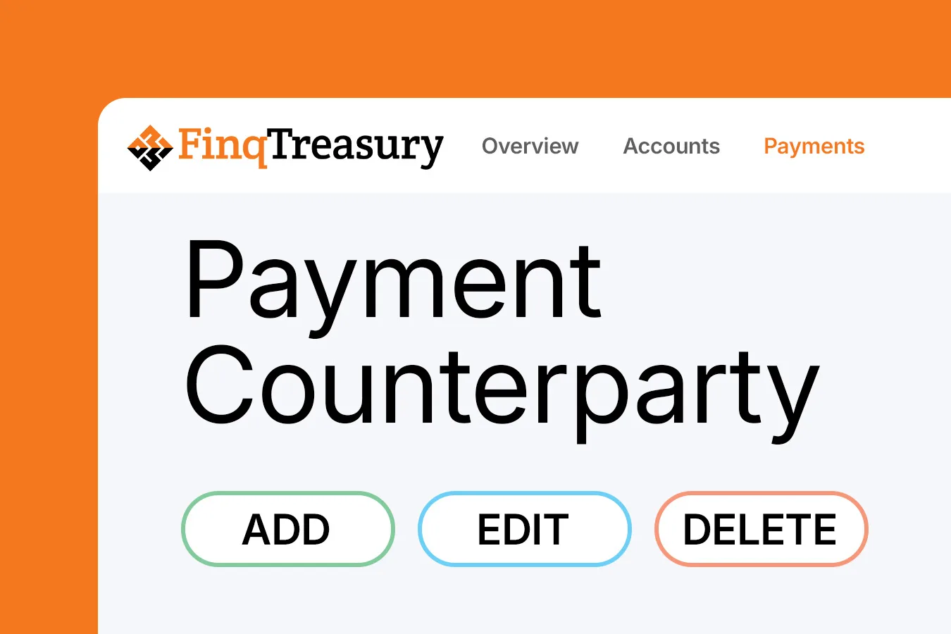 Introducing Payment Counterparty: Save Time on Every Future Payment with FinqTreasury